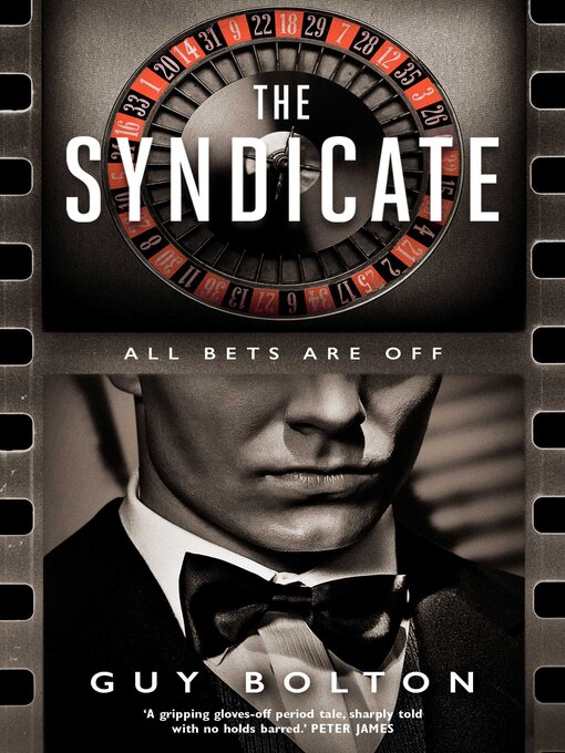 Title details for The Syndicate by Guy Bolton - Available